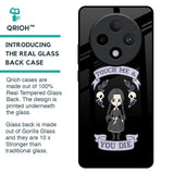 Touch Me & You Die Glass Case for Oppo F27 Pro Plus