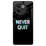 Never Quit Vivo V30e Glass Back Cover Online