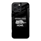 Weekend Plans iPhone 16 Pro Glass Back Cover Online