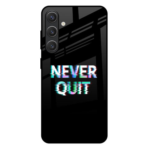 Never Quit Samsung Galaxy S25 Plus 5G Glass Back Cover Online