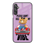 Don't Kill My Vibe Samsung Galaxy F15 5G Glass Back Cover Online