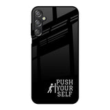 Push Your Self Samsung Galaxy F15 5G Glass Back Cover Online