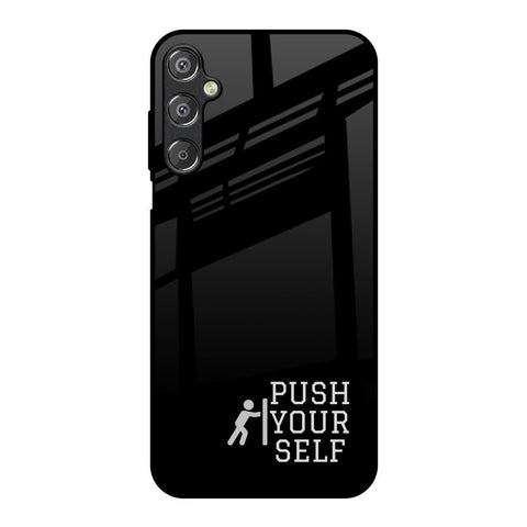 Push Your Self Samsung Galaxy F15 5G Glass Back Cover Online