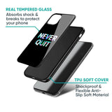 Never Quit Glass Case For Oppo A18
