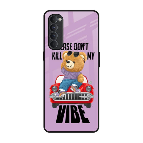 Don't Kill My Vibe Oppo Reno4 Pro Glass Back Cover Online