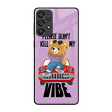 Don't Kill My Vibe Samsung Galaxy A73 5G Glass Back Cover Online