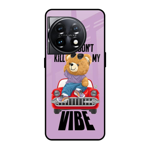 Don't Kill My Vibe OnePlus 11 5G Glass Back Cover Online