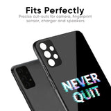 Never Quit Glass Case For Oppo A96