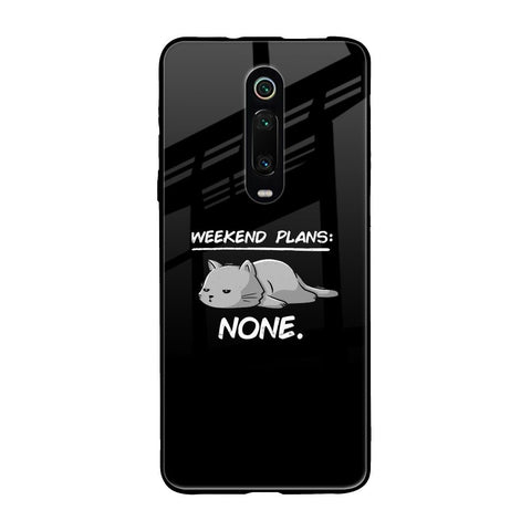 Weekend Plans Xiaomi Redmi K20 Pro Glass Back Cover Online