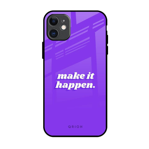 Make it Happen iPhone 11 Glass Back Cover Online