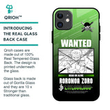 Zoro Wanted Glass Case for iPhone 11