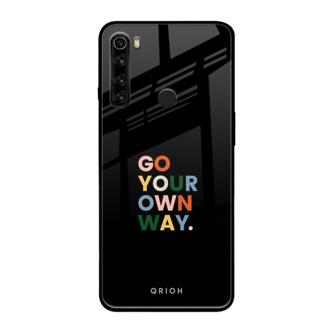 Go Your Own Way Xiaomi Redmi Note 8 Glass Back Cover Online