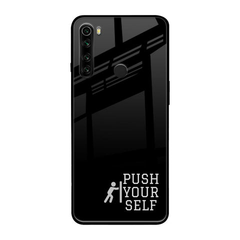 Push Your Self Xiaomi Redmi Note 8 Glass Back Cover Online