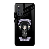 Touch Me & You Die Vivo V19 Glass Back Cover Online