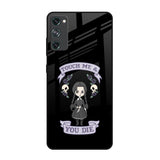 Touch Me & You Die Samsung Galaxy S20 FE Glass Back Cover Online