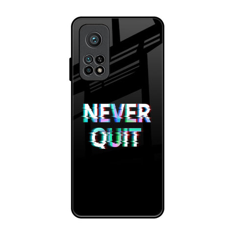 Never Quit Xiaomi Mi 10T Glass Back Cover Online