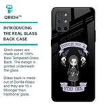 Touch Me & You Die Glass Case for OnePlus 8T