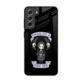 Touch Me & You Die Samsung Galaxy S21 Glass Back Cover Online