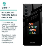 Go Your Own Way Glass Case for Oppo F19