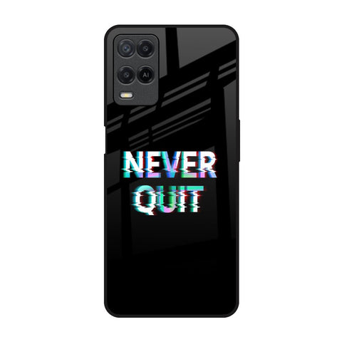Never Quit Oppo A54 Glass Back Cover Online