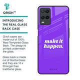 Make it Happen Glass Case for Oppo A54