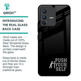 Push Your Self Glass Case for Vivo V23 5G