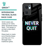 Never Quit Glass Case For Oppo Reno7 5G