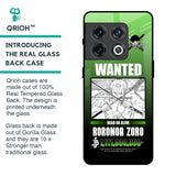 Zoro Wanted Glass Case for OnePlus 10 Pro