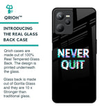 Never Quit Glass Case For Realme C35