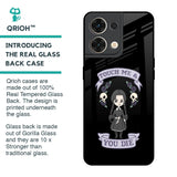 Touch Me & You Die Glass Case for Oppo Reno8 5G