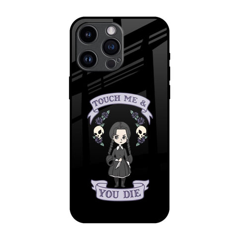 Touch Me & You Die iPhone 14 Pro Max Glass Back Cover Online