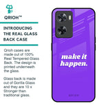 Make it Happen Glass Case for OPPO A77s