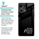 Push Your Self Glass Case for Oppo F21s Pro