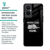 Weekend Plans Glass Case for Oppo F21s Pro 5G