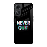 Never Quit Oppo A78 5G Glass Back Cover Online