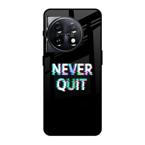 Never Quit OnePlus 11 5G Glass Back Cover Online