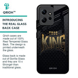 True King Glass Case for Redmi Note 12