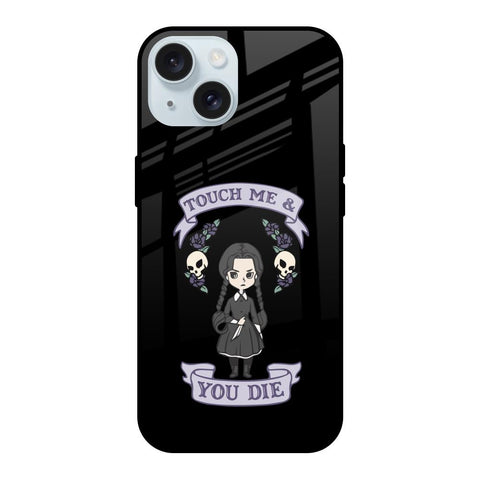 Touch Me & You Die iPhone 15 Glass Back Cover Online