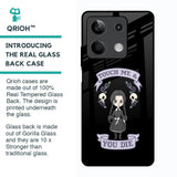 Touch Me & You Die Glass Case for Redmi Note 13 5G