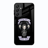 Touch Me & You Die Samsung Galaxy A25 5G Glass Back Cover Online